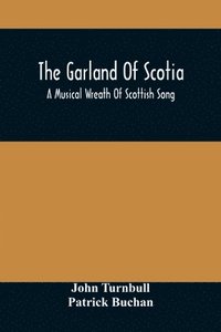 bokomslag The Garland Of Scotia