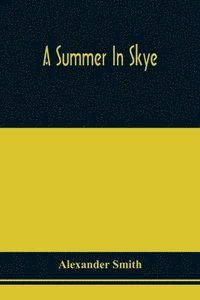 bokomslag A Summer In Skye