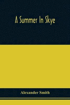 A Summer In Skye 1