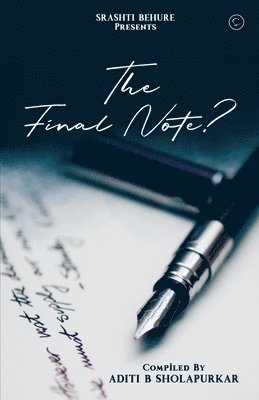 Aditi Sholapurkar - final note, Häftad. Tillgänglighet: Lägg i varukorg