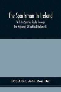 bokomslag The Sportsman In Ireland