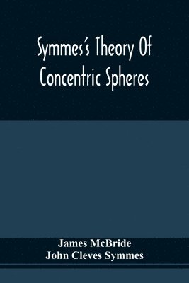 bokomslag Symmes'S Theory Of Concentric Spheres