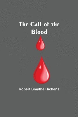 The Call of the Blood 1