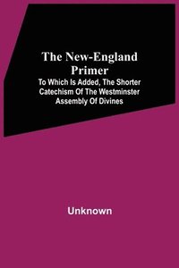 bokomslag The New-England Primer