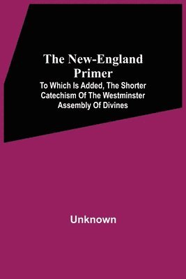 The New-England Primer 1