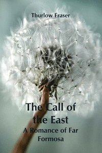 bokomslag Call of the East