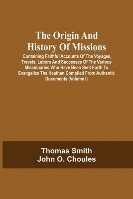 bokomslag The Origin And History Of Missions