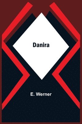 E Werner - Danira, Häftad