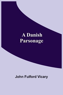bokomslag Danish Parsonage