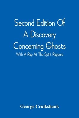 bokomslag Second Edition Of A Discovery Concerning Ghosts