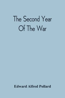 The Second Year Of The War 1