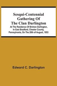 bokomslag Sesqui-Centennial Gathering Of The Clan Darlington