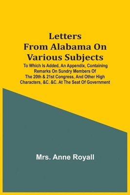 Letters From Alabama On Various Subjects 1