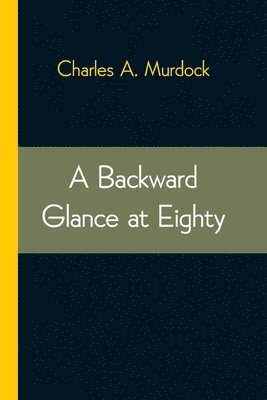 Backward Glance At Eighty