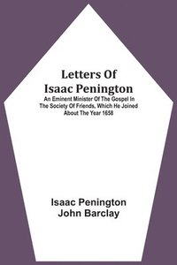 bokomslag Letters Of Isaac Penington