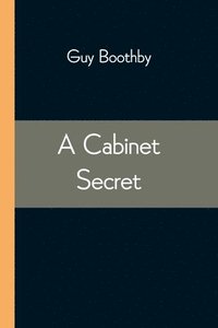 bokomslag A Cabinet Secret