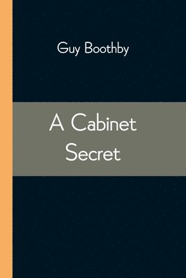 A Cabinet Secret 1