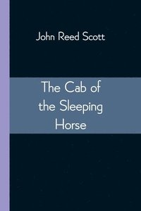 bokomslag Cab of the Sleeping Horse