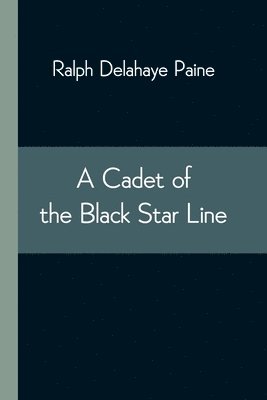 Cadet of the Black Star Line 1