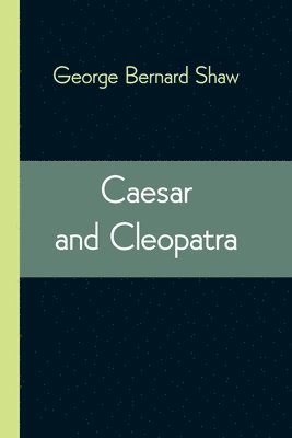 bokomslag Caesar and Cleopatra