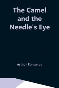 bokomslag Camel And The Needle'S Eye