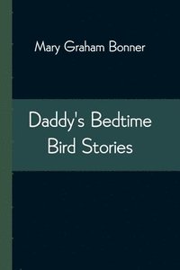 bokomslag Daddy's Bedtime Bird Stories