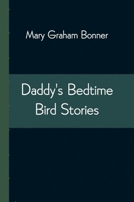 bokomslag Daddy's Bedtime Bird Stories