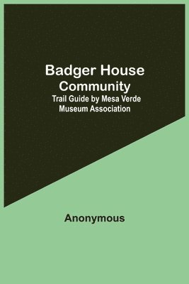 Badger House Community 1