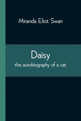 Miranda Eliot Swan - Daisy, Häftad