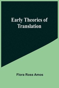 bokomslag Early Theories of Translation