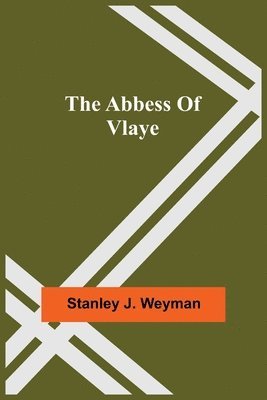 The Abbess Of Vlaye 1