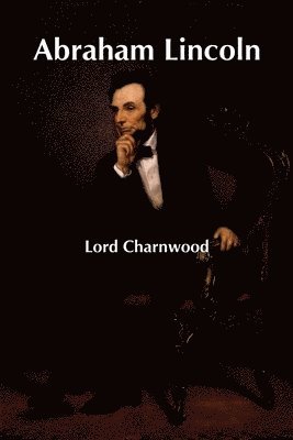 Lord Charnwood - Abraham Lincoln, Häftad