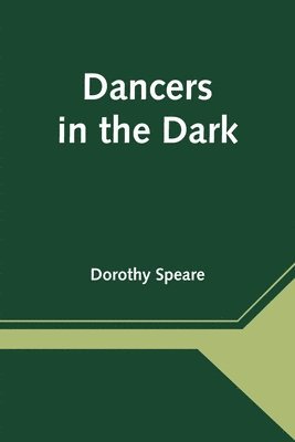 Dancers in the Dark 1