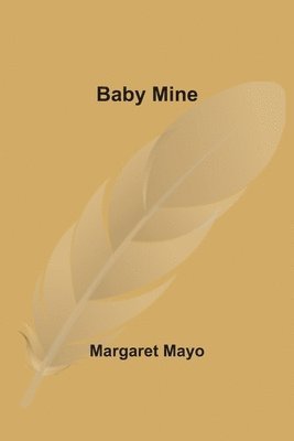 Baby Mine 1