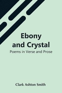 bokomslag Ebony And Crystal