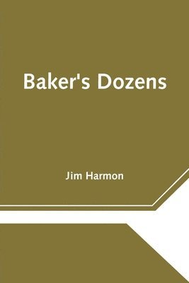Jim Harmon - Baker's Dozens, Häftad