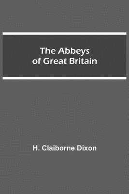 bokomslag Abbeys of Great Britain