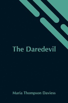 Maria Thompson Daviess - Daredevil, Häftad