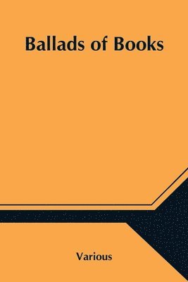 bokomslag Ballads of Books