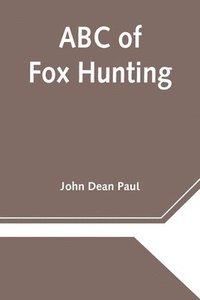 bokomslag ABC of Fox Hunting