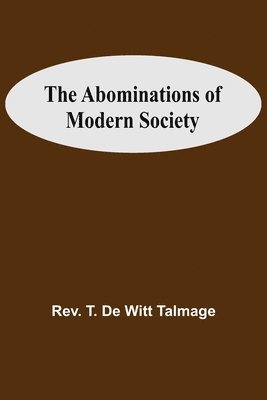 Abominations Of Modern Society