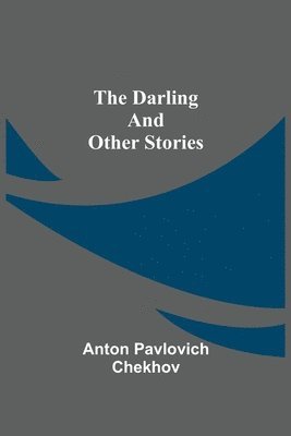 The Darling And Other Stories 1