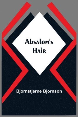 Absalom'S Hair 1