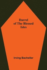 bokomslag Darrel Of The Blessed Isles