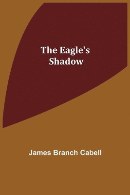 bokomslag The Eagle's Shadow