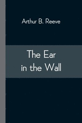 bokomslag The Ear in the Wall