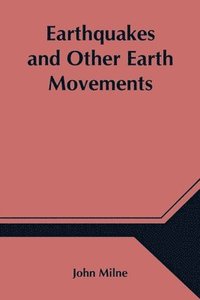 bokomslag Earthquakes and Other Earth Movements
