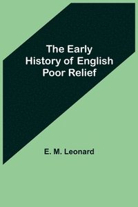 bokomslag Early History of English Poor Relief