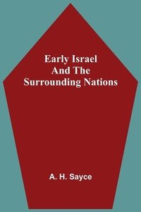 bokomslag Early Israel and the Surrounding Nations