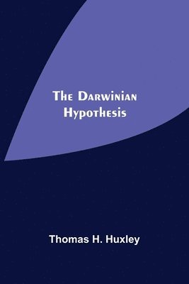 Darwinian Hypothesis